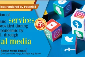 Promotion of  Yog and services  provided during  Corona pandemic by Patanjali through  Social media 